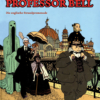 Professor Bell 04: Die Gesellschaft der toten Königinnen