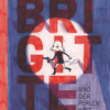 Brigitte und der Perlenhort
