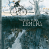 Irmina. Gebundene Ausgabe