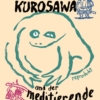 Akira Kurosawa und der meditierende Frosch