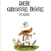 Der große böse Fuchs