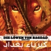 Die Löwen von Bagdad Deluxe