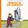 Julius' Fantastische Abenteuer 1: Sprung in die Zukunft