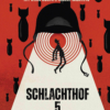 Schlachthof 5: oder Der Kinderkreuzug