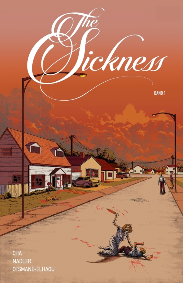 The Sickness 1 (Softcover) Deutsche Ausgabe