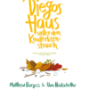 Diegos Haus unter dem Knallerbsenstrauch – Bild 4